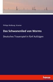 Cover von Das Schwanenlied von Worms