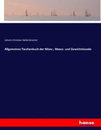 Cover von Allgemeines Taschenbuch der Münz-, Maass- und Gewichtskunde