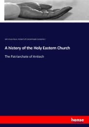 Cover von A history of the Holy Eastern Church
