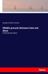 Cover von Middle ground; Between East and West
