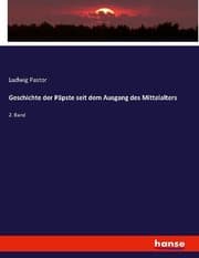 Cover von Geschichte der Päpste seit dem Ausgang des Mittelalters