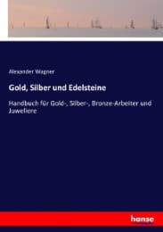 Cover von Gold, Silber und Edelsteine
