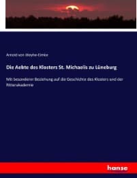 Cover von Die Aebte des Klosters St. Michaelis zu Lüneburg