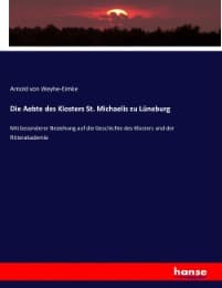 Cover von Die Aebte des Klosters St. Michaelis zu Lüneburg