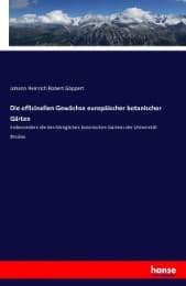 Cover von Die officinellen Gewächse europäischer botanischer Gärten