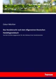 Cover von Das Handelsrecht nach dem Allgemeinen Deutschen Handelsgesetzbuch