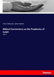 Cover von Biblical Commentary on the Prophecies of Isaiah
