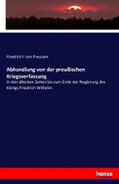 Cover von Abhandlung von der preußischen Kriegsverfassung