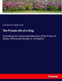 Cover von The Private Life of a King