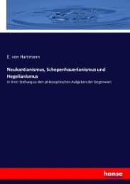 Cover von Neukantianismus, Schopenhauerianismus und Hegelianismus