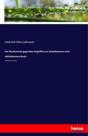 Cover von Der Rechtsschutz gegenüber Eingriffen von Staatsbeamten nach altfränkischem Recht