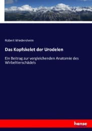 Cover von Das Kopfskelet der Urodelen