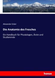 Cover von Die Anatomie des Frosches