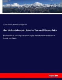 Cover von Über die Entstehung der Arten im Tier- und Pflanzen-Reich