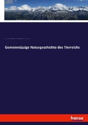 Cover von Gemeinnüzzige Naturgeschichte des Tierreichs