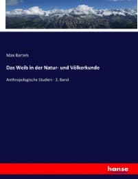 Cover von Das Weib in der Natur- und Völkerkunde
