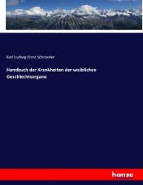 Cover von Handbuch der Krankheiten der weiblichen Geschlechtsorgane