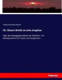 Cover von Ch. Oesers Briefe an eine Jungfrau