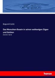 Cover von Das Menschen-Dasein in seinen weltewigen Zügen und Zeichen