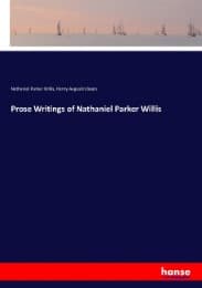 Cover von Prose Writings of Nathaniel Parker Willis
