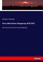 Cover von Paris während der Belagerung 1870-1871