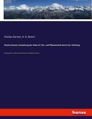 Cover von Charles Darwin, Entstehung der Arten im Tier- und Pflanzenreich durch nat. Züchtung