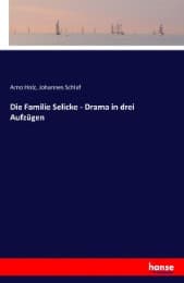 Cover von Die Familie Selicke - Drama in drei Aufzügen