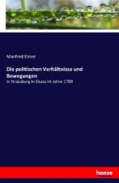 Cover von Die politischen Verhältnisse und Bewegungen