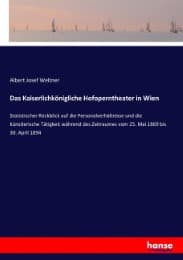Cover von Das Kaiserlichkönigliche Hofoperntheater in Wien