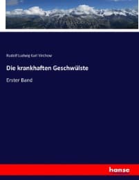 Cover von Die krankhaften Geschwülste