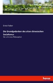 Cover von Die Grundgedanken des alten chinesischen Socialismus