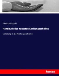 Cover von Handbuch der neuesten Kirchengeschichte