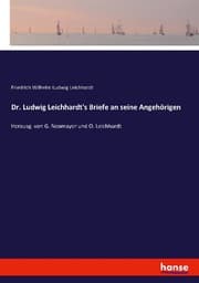 Cover von Dr. Ludwig Leichhardt's Briefe an seine Angehörigen