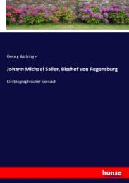 Cover von Johann Michael Sailer, Bischof von Regensburg