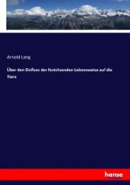 Cover von Über den Einfluss der festsitzenden Lebensweise auf die Tiere