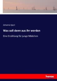 Cover von Was soll denn aus ihr werden
