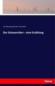 Cover von Der Schwanritter - eine Erzählung