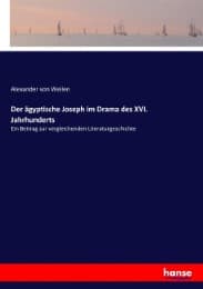 Cover von Der ägyptische Joseph im Drama des XVI. Jahrhunderts