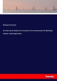 Cover von Der Raub und die Rückkehr der Persephone in ihrer Bedeutung für die Mythologie, Literatur- und Kunstgeschichte