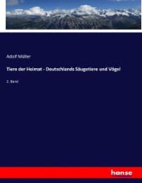 Cover von Tiere der Heimat - Deutschlands Säugetiere und Vögel