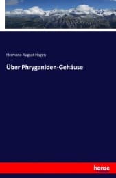 Cover von Über Phryganiden-Gehäuse