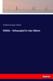 Cover von Ottilie - Schauspiel in vier Akten