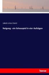 Cover von Neigung - ein Schauspiel in vier Aufzügen