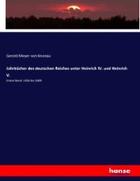 Cover von Jahrbücher des deutschen Reiches unter Heinrich IV. und Heinrich V.