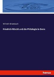 Cover von Friedrich Ritschl und die Philologie in Bonn