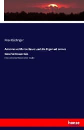 Cover von Ammianus Marcellinus und die Eigenart seines Geschichtswerkes