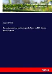 Cover von Das zwingende und nichtzwingende Recht im BGB für das deutsche Reich
