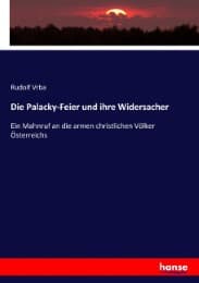Cover von Die Palacky-Feier und ihre Widersacher