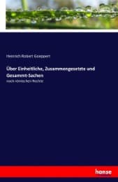 Cover von Über Einheitliche, Zusammengesetzte und Gesammt-Sachen
