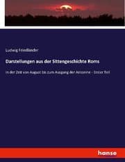 Cover von Darstellungen aus der Sittengeschichte Roms